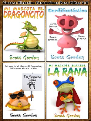 cover image of Cuatro Historias Fantásticas Para Niños 3-5, Libro 1